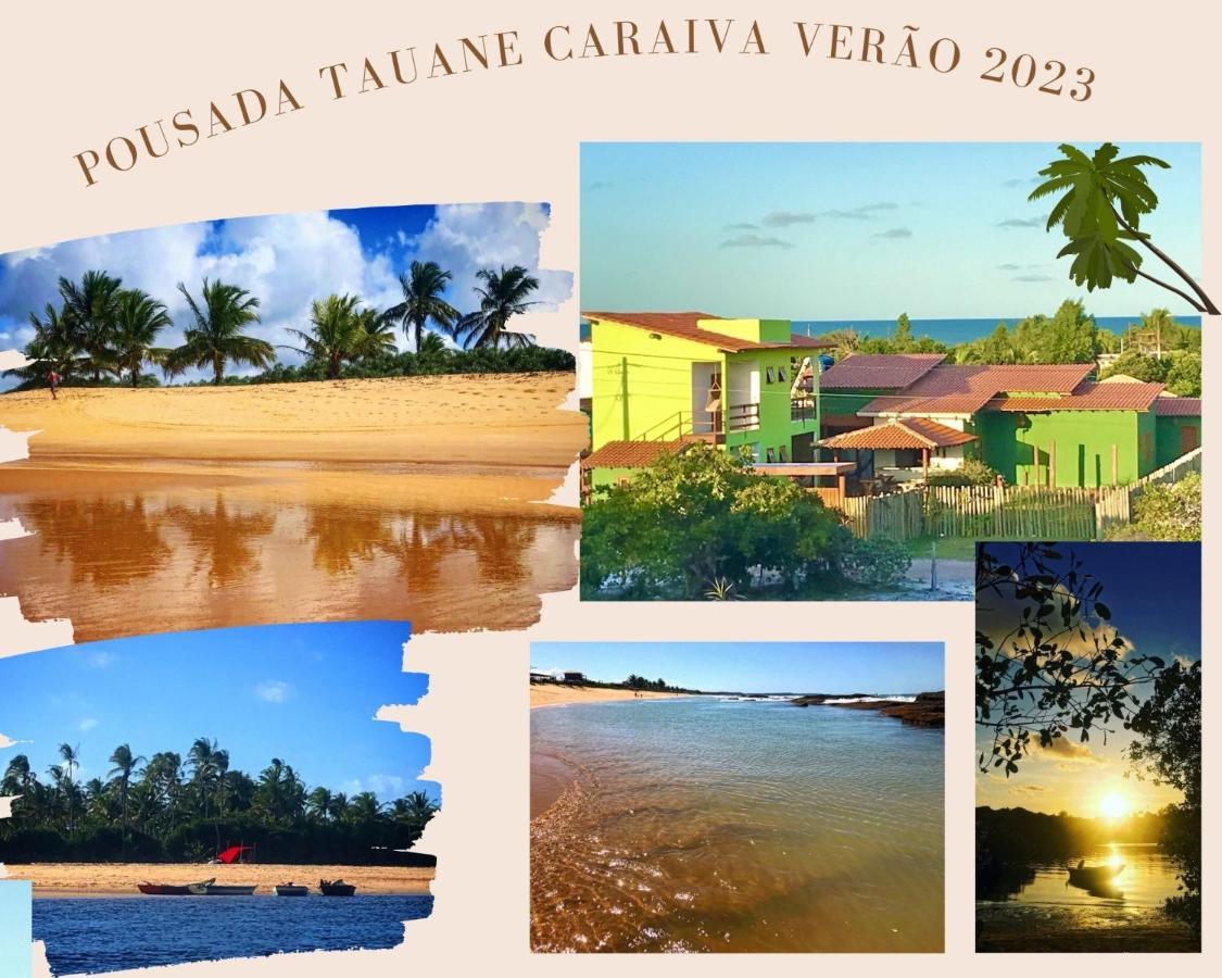 Pousada Tauane Caraíva المظهر الخارجي الصورة